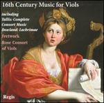 16th Century Music for Viols - Fretwork; Rose Consort of Viols