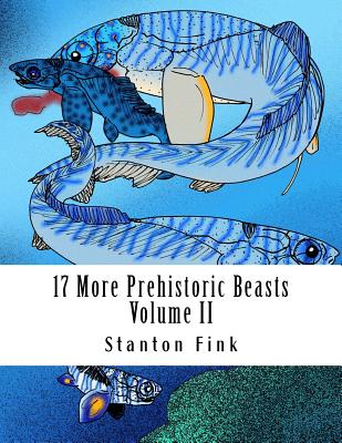 17 More Prehistoric Beasts: Everyone Should Know About - Fink V, Stanton Fordice