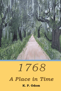 1768: A Place in Time