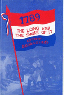 1789: The Long and the Short of It - Williams, David, Dr., BSC, PhD (Editor)