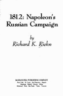 1812: Napoleon's Russian Campaign