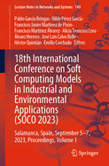 18th International Conference on Soft Computing Models in Industrial and Environmental Applications (Soco 2023): Salamanca, Spain, September 5-7, 2023, Proceedings, Volume 2
