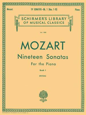 19 Sonatas - Book 1: English/Spanish Schirmer Library of Classics Volume 1305 Piano Solo - Amadeus Mozart, Wolfgang (Composer), and Epstein, Richard (Editor)