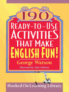 190 Ready-To-Use Activities That Make English Fun