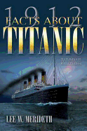 1912 Facts about the Titanic