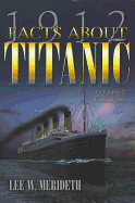 1912 Facts about the Titanic