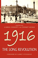 1916: The Long Revolution