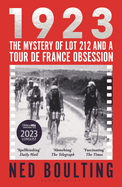 1923: The Mystery of Lot 212 and a Tour de France Obsession