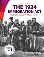 1924 Immigration ACT and Its Relevance Today