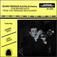 1938 Broadcasts at the Paradise Restaurant - Bunny Berigan