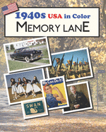 1940s USA in Color Memory Lane: large print book for dementia patients