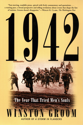 1942: The Year That Tried Men's Souls - Groom, Winston