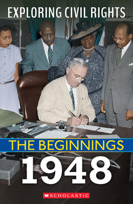 1948 (Exploring Civil Rights: The Beginnings) - Castrovilla, Selene