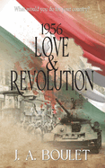 1956 Love & Revolution