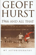 1966 and All That: My Autobiography