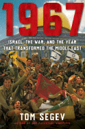 1967: Israel, the War and the Year that Transformed the Middle East