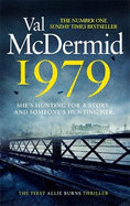1979: The unmissable first thriller in an electrifying, brand-new series from the No.1 bestseller