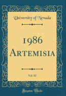 1986 Artemisia, Vol. 82 (Classic Reprint)