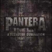 1990-2000: A Decade of Domination - Pantera