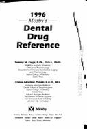 1996 Dental Drug Reference - Pickett, and Gage, Tommy W