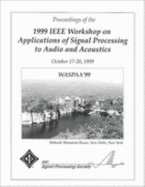 1999 IEEE Workshop on Applications of Signal Processing to Audio and Acoustics
