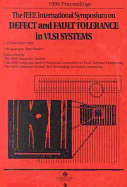 1999 International Symposium on Defect and Fault-Tolerance in Vlsi Systems (Dft 99): Conference Proceedings