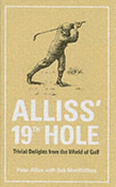 19th Hole: The Greatest Golf Trivia Book Ever