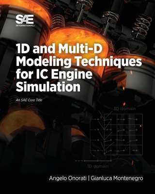 1D and Multi-D Modeling Techniques for IC Engine Simulation - Onorati, Angelo, and Montenegro, Gianluca