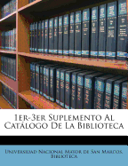 1er-3er Suplemento Al Catlogo de la Biblioteca