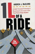 1L of a Ride: A Well-Traveled Professor's Roadmap to Success in the First Year of Law School