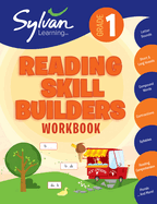 1st Grade Reading Skill Builders Workbook: Activities, Exercises, and Tips to Help Catch Up, Keep Up, and Get Ahead