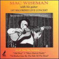 1st Recorded Live Concert - Mac Wiseman