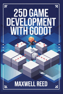 2.5D game development with Godot