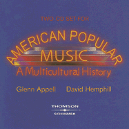 2-CD Set for Appell's American Popular Music: A Multicultural History