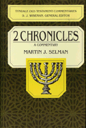 2 Chronicles: A Commentary - Selman, Martin J