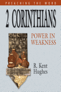 2 Corinthians: Power in Weakness