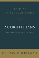 2 Corinthians: The Call to Reconciliation