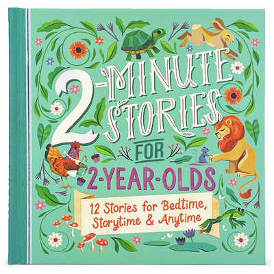 2-Minute Stories for 2-Year-Olds - Cottage Door Press (Editor), and Nestling, Rose