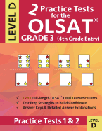 2 Practice Tests for the Olsat Grade 3 (4th Grade Entry) Level D: Gifted and Talented Test Prep for Grade 3 Otis Lennon School Ability Test