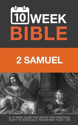 2 Samuel: A 10 Week Bible Study - Hibbs, Darren
