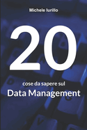 20 cose da sapere sul Data Management