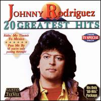 20 Greatest Hits - Johnny Rodriguez