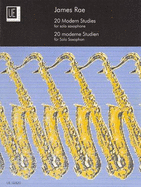 20 Modern Studies for Solo Saxophone