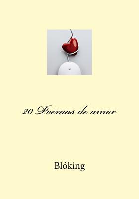 20 Poemas de Amor - Bloking