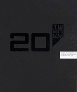 20: Twenty: A Timeline of Cornerhouse Exhibitions 1985 - 2005 - Naylor, Liz, and Parker, Graham, and Martin, Vincent