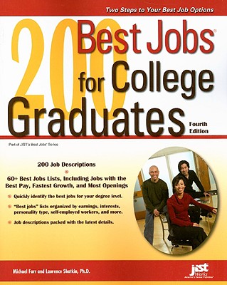 200 Best Jobs for College Graduates - Farr, Michael, and Shatkin, Laurence, PhD