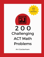 200 Challenging ACT Math Problems