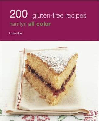 200 Gluten Free Recipes: Hamlyn All Color - Hamlyn All Color