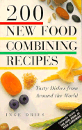 200 New Foods Combining Recipes