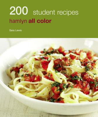 200 Student Recipes - Hamlyn All Color